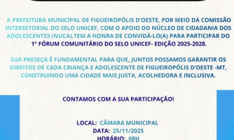 1º Fórum Comunitário do Selo UNICEF (Edição 2025–2028) — Figueirópolis D’Oeste: Participe!
