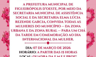 Chá da Tarde em Homenagem ao Dia Internacional da Mulher — Figueirópolis D’Oeste