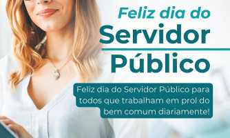 Dia do Servidor Público: Gratidão a quem transforma nossa cidade