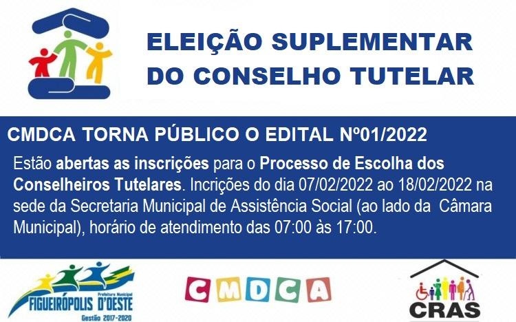 ELEIÇÃO SUPLEMENTAR PARA O CONSELHO TUTELAR EDITAL Nº 01/2022