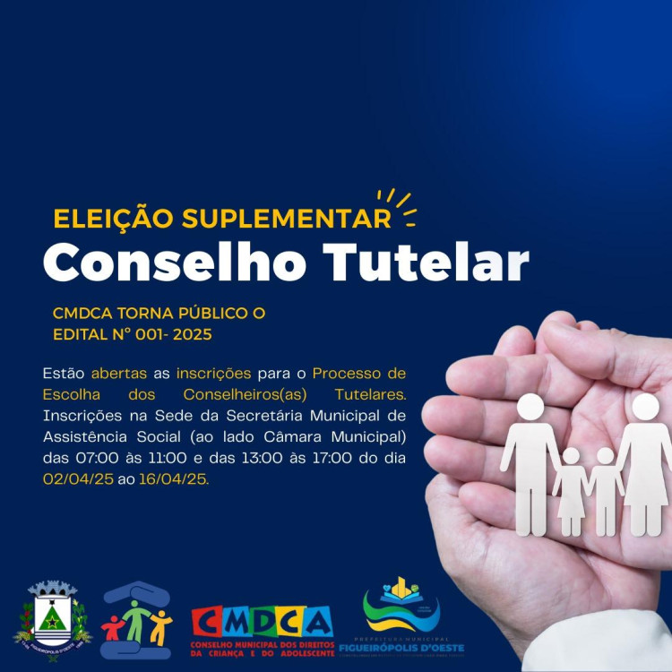 Eleições Suplementares para o Conselho Tutelar - Edital Nº 01/2025