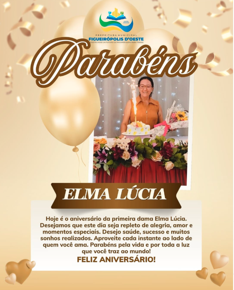Feliz Aniversário, Primeira-Dama Elma Lúcia!