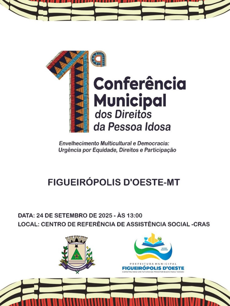 1ª Conferência Municipal dos Direitos da Pessoa Idosa — Envelhecimento Multicultural e Democracia