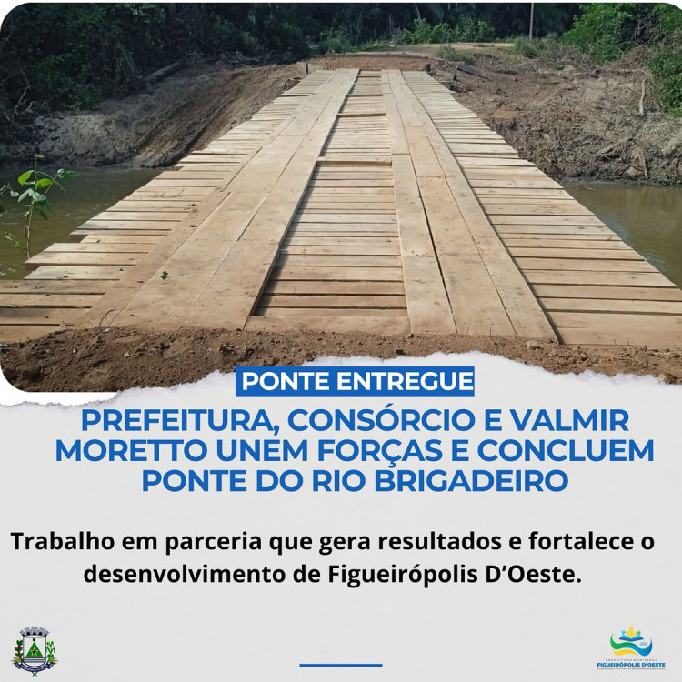 Concluída ponte sobre Rio Brigadeiro com apoio de Valmir Moretto