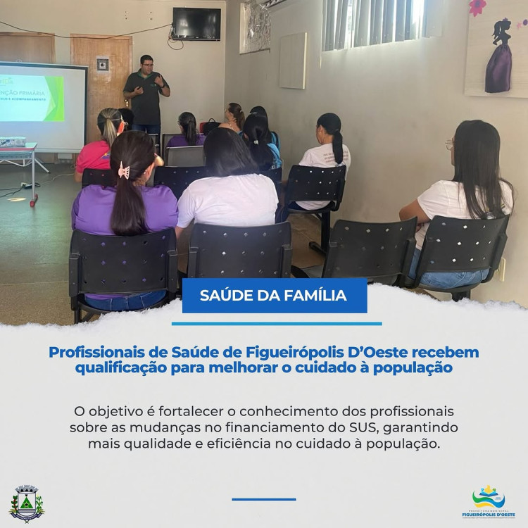 Equipe de Saúde da Família de Figueirópolis D’Oeste participa de capacitação sobre o Novo Financiamento do SUS