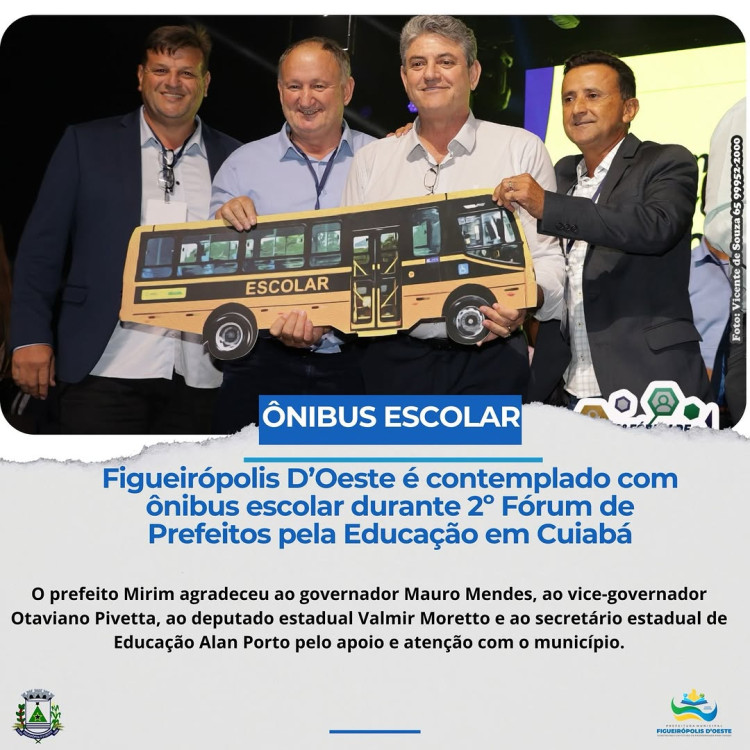 Figueirópolis D’Oeste garante novo ônibus escolar no 2º Fórum de Prefeitos pela Educação
