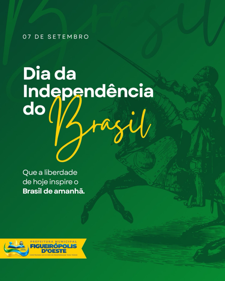 Independência: União e Desenvolvimento em Figueirópolis D'Oeste