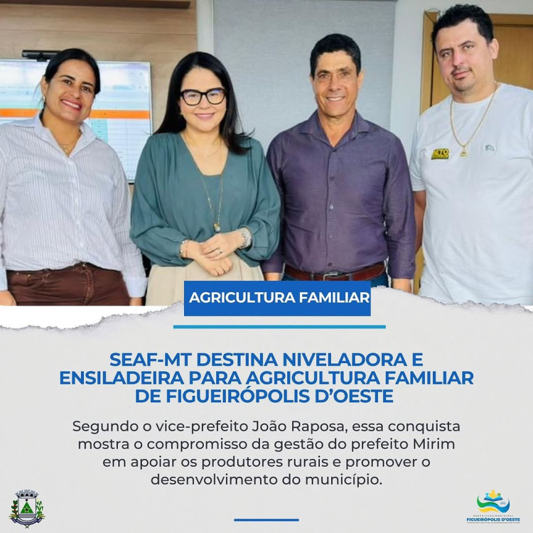 SEAF-MT destina niveladora e ensiladeira para fortalecer a agricultura familiar de Figueirópolis D’Oeste