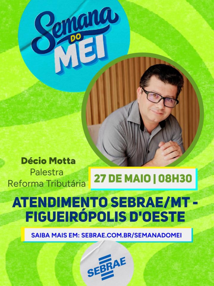 Semana do MEI: Palestra sobre Reforma Tributária e Mutirão